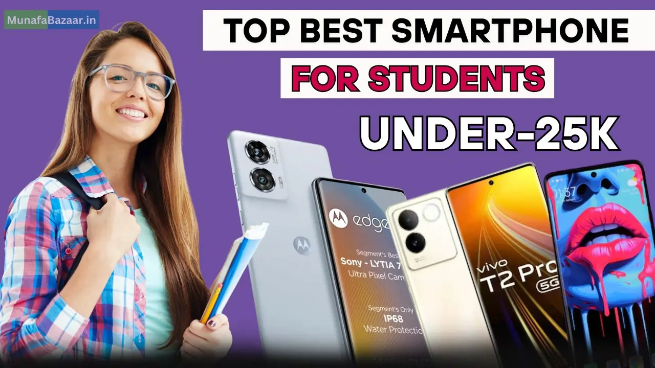 Top Best Smartphone For Students